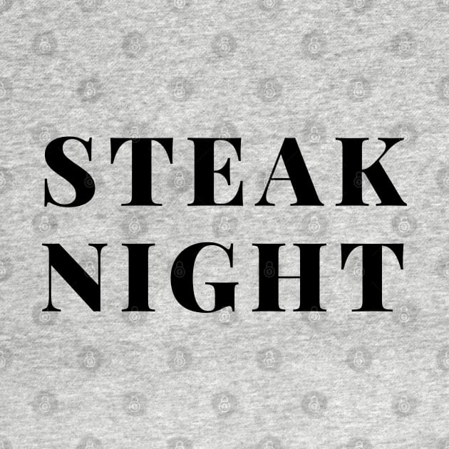 Steak night design by Enlightenment Retrend